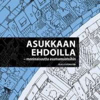 Asukkaan ehdoilla