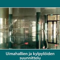 Uimahallien ja kylpylöiden suunnittelu