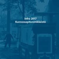 INFRA 2017 Kunnossapitonimikkeistö