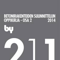 by 211 Betonirakenteiden suunnittelun oppikirja
