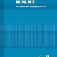 Rakennusalan oikeuskäytäntöä 2018