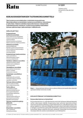 Ratu S-1231, Korjausrakentamisen tuotannonsuunnittelu