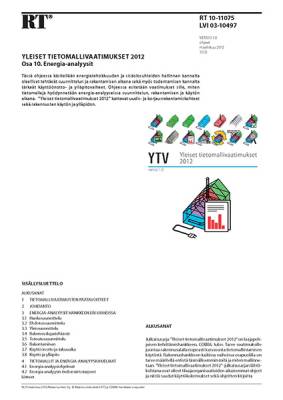 RT 10-11075, Yleiset tietomallivaatimukset 2012. Osa 10. Energia-analyysit (Versio 1.0, 2012)