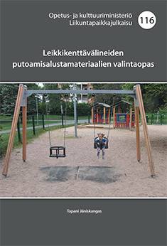 Leikkikenttävälineiden putoamisalustamateriaalien valintaopas