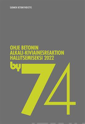 by 74 Ohje betonin alkali-kiviainesreaktion hallitsemiseksi 2022