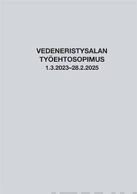 Vedeneristysalan työehtosopimus 1.3.2023-28.2.2025