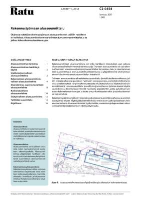 Ratu C2-0454, Rakennustyömaan aluesuunnittelu