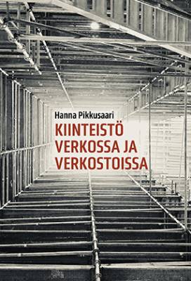 Kiinteistö verkossa ja verkostoissa