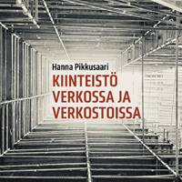 Kiinteistö verkossa ja verkostoissa