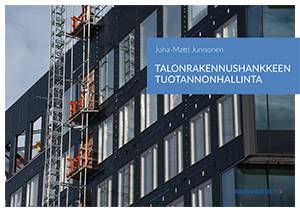 Talonrakennushankkeen tuotannonhallinta