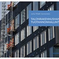 Talonrakennushankkeen tuotannonhallinta
