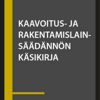 Kaavoitus- ja rakentamislainsäädännön käsikirja -digikirja