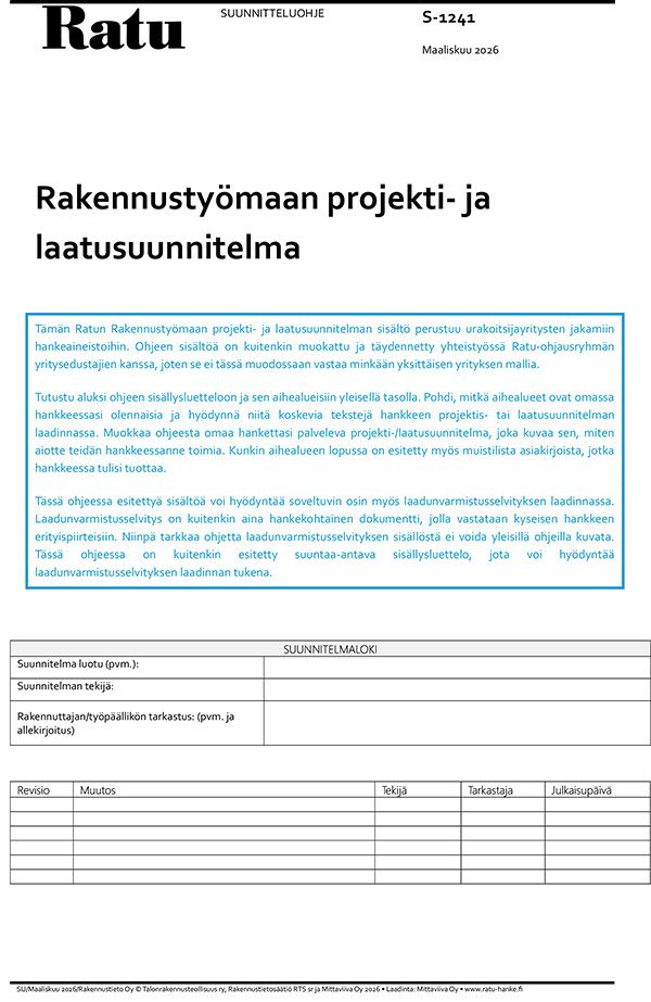 Ratu S-1241, Rakennustyömaan laatu- ja projektisuunnitelma (Muokattava pohja)
