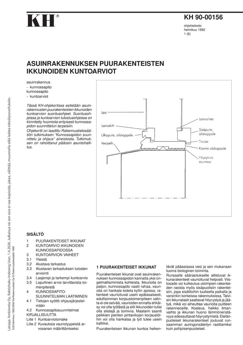 KH 90-00156, Asuinrakennuksen puurakenteisten ikkunoiden kuntoarviot