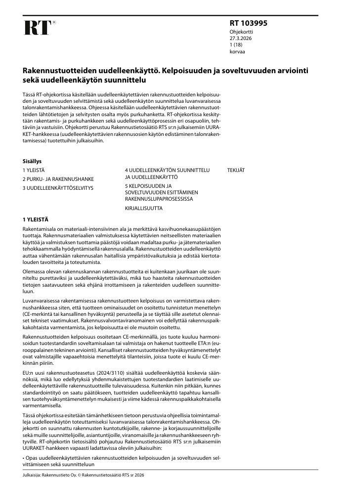 RT 103995, Rakennustuotteiden uudelleenkäyttö. Kelpoisuuden ja soveltuvuuden arviointi sekä uudelleenkäytön suunnittelu