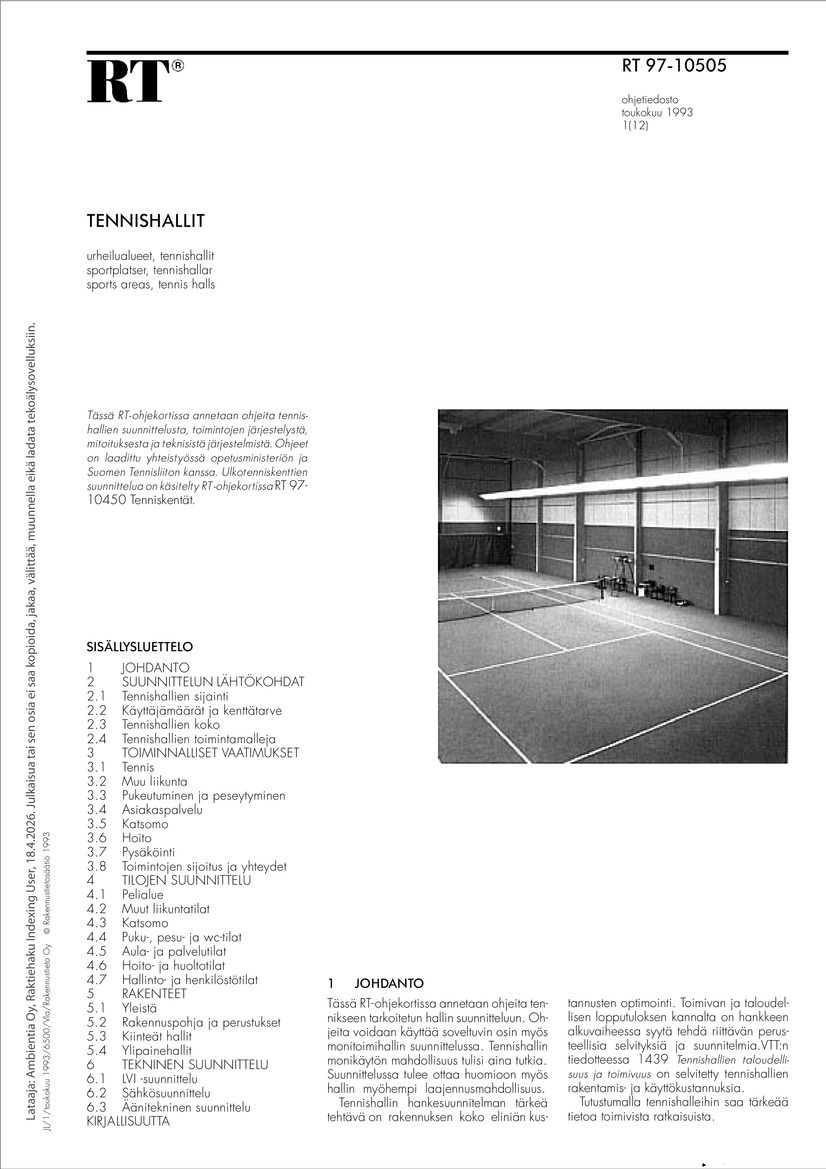 Siirry tuotesivulle RT 97-10505, Tennishallit