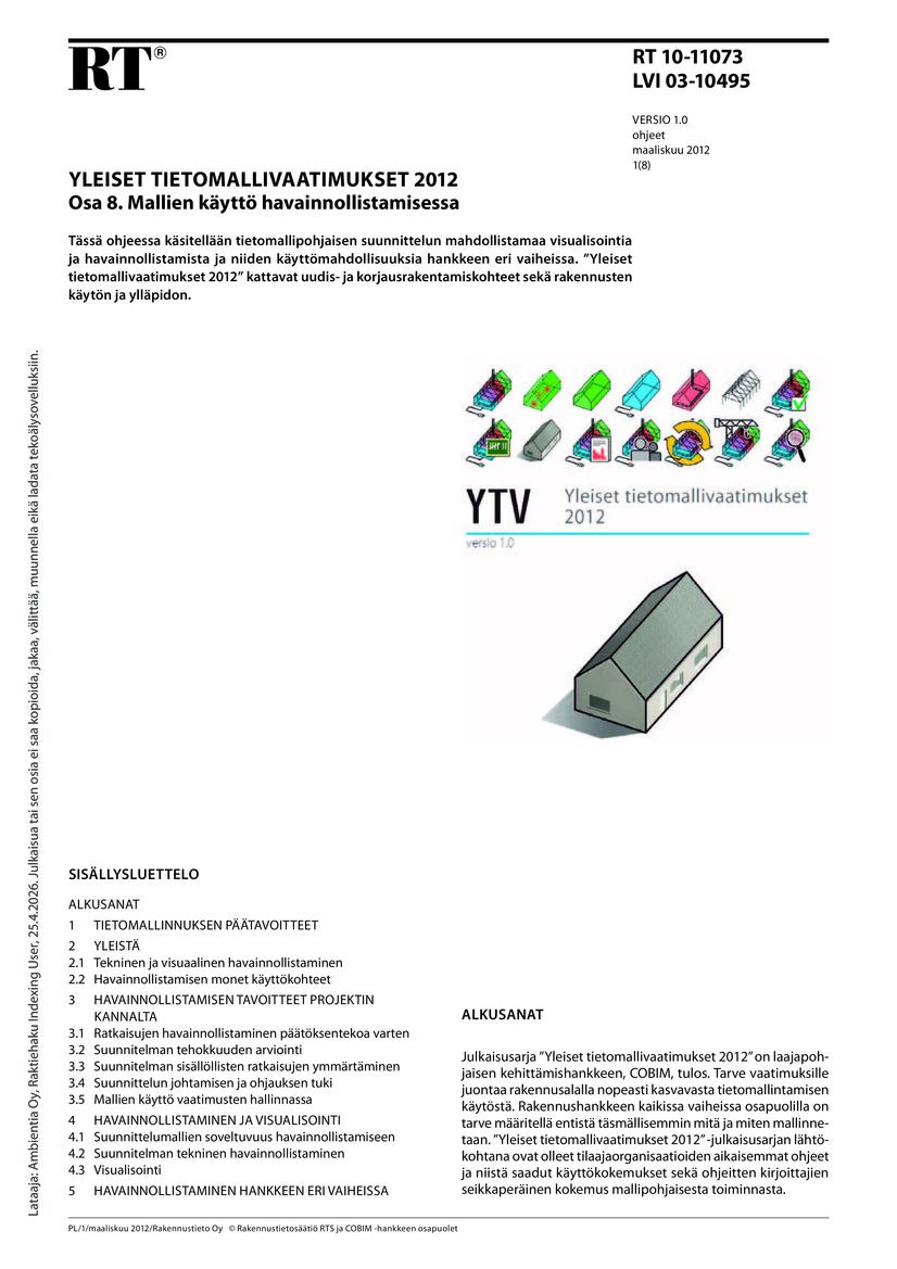 RT 10-11073, Yleiset tietomallivaatimukset 2012. Osa 8. Mallien käyttö havainnollistamisessa (Versio 1.0, 2012)