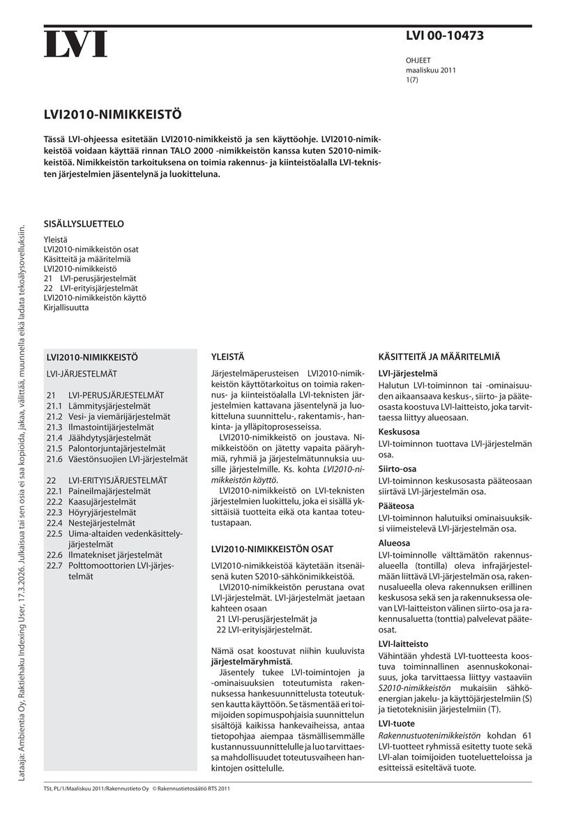 Siirry tuotesivulle LVI 00-10473, LVI2010-nimikkeistö