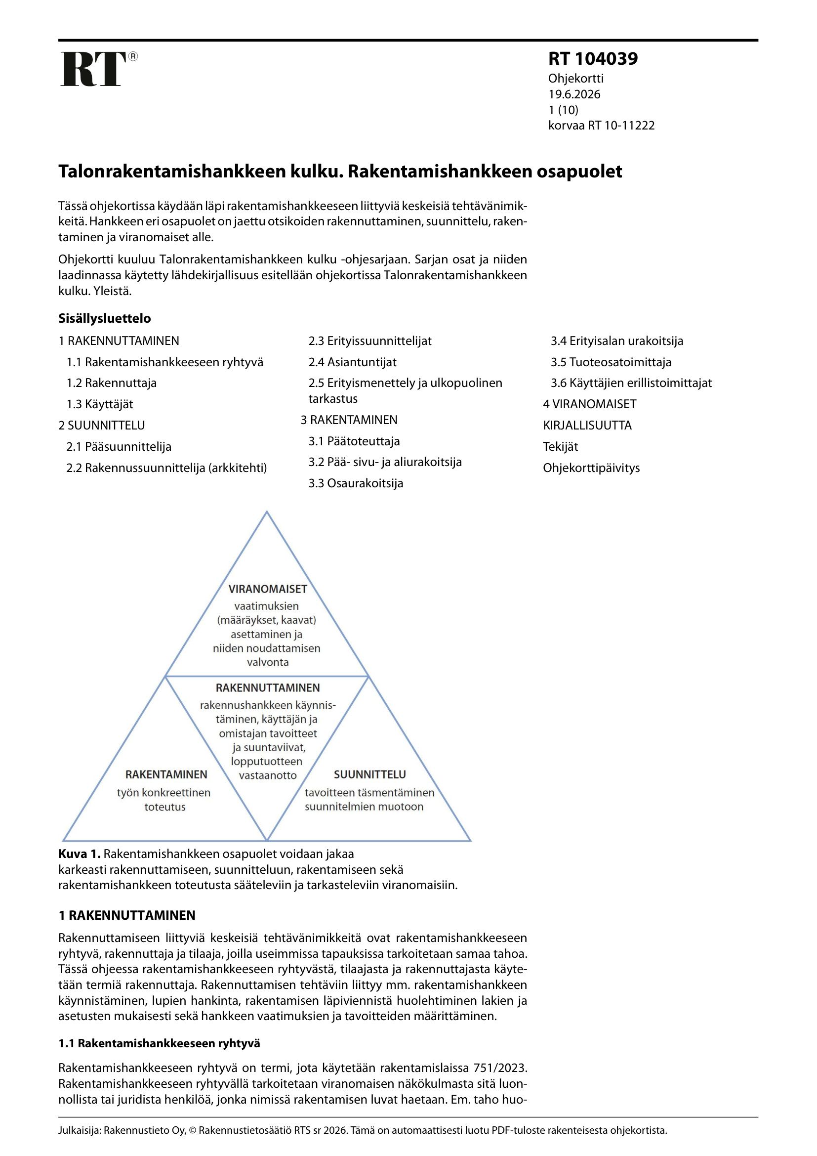 Siirry tuotesivulle RT 104039 Talonrakentamishankkeen kulku. Rakentamishankkeen osapuolet