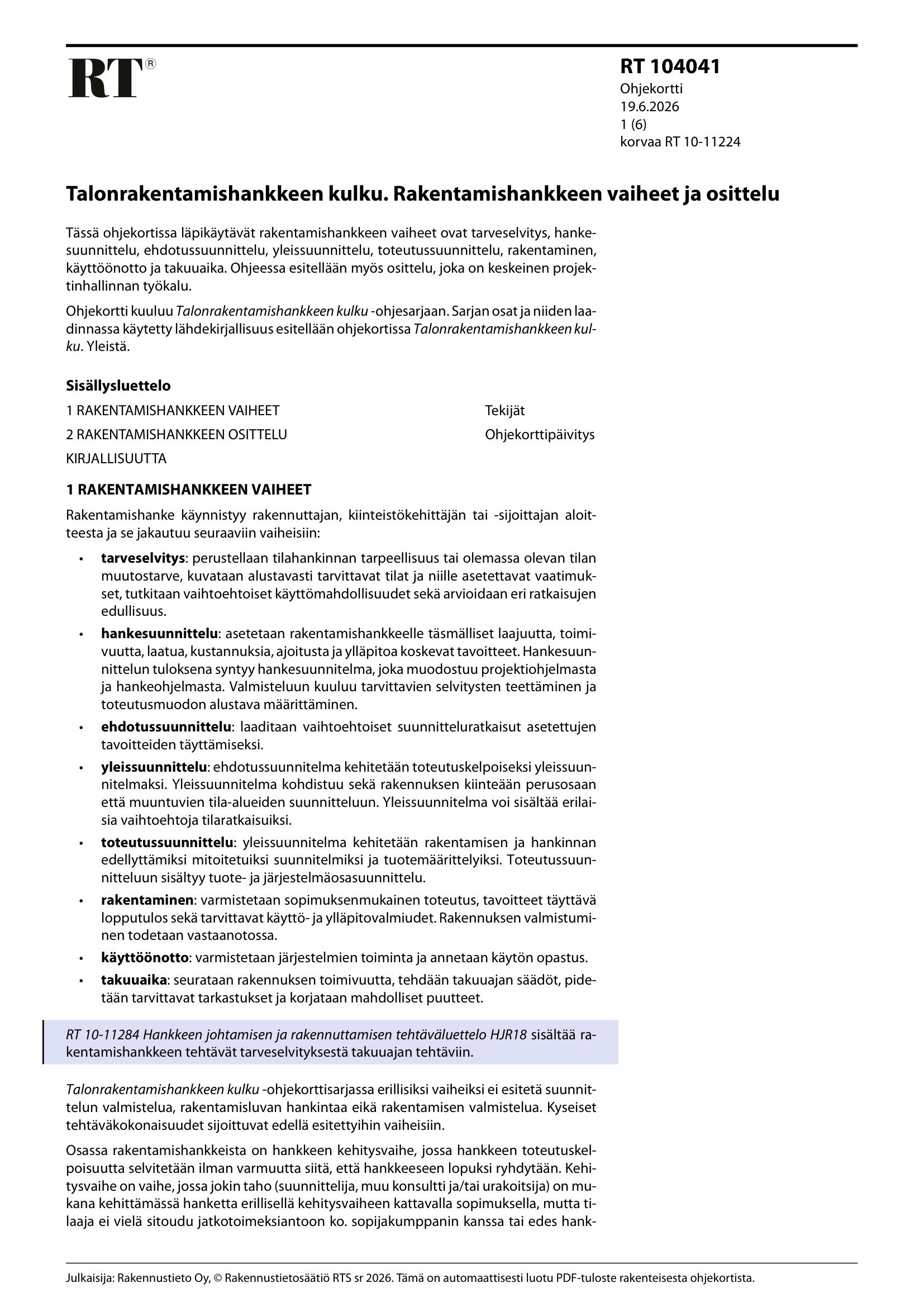 Siirry tuotesivulle RT 104041 Talonrakentamishankkeen kulku. Rakentamishankkeen vaiheet ja osittelu