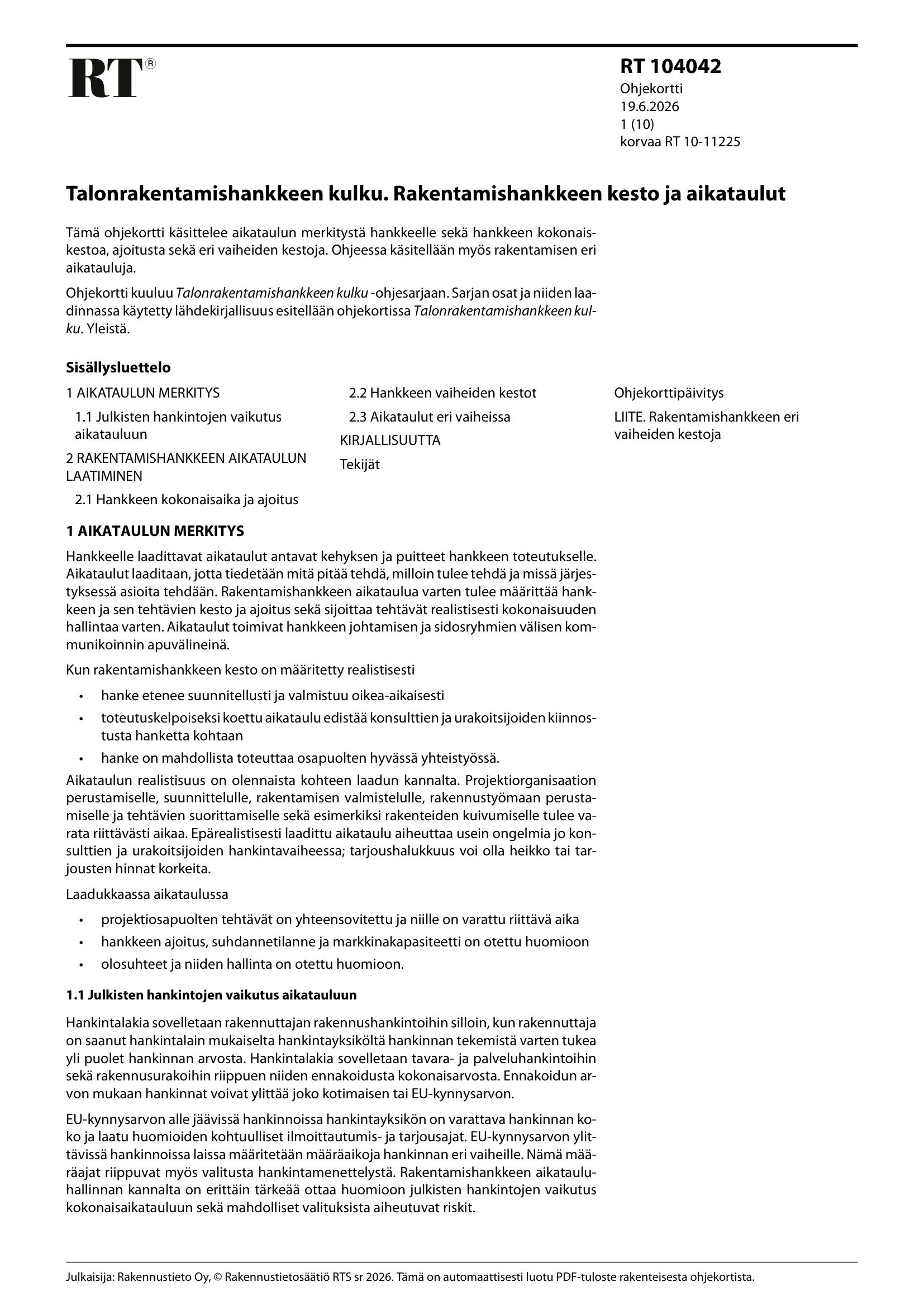 Siirry tuotesivulle RT 104042 Talonrakentamishankkeen kulku. Rakentamishankkeen kesto ja aikataulut