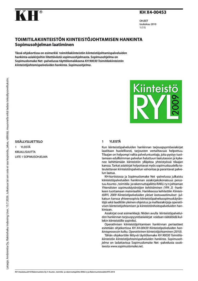 Siirry tuotesivulle KH X4-00453 Toimitilakiinteistön kiinteistöjohtamisen hankinta. Sopimusohjelman laatiminen