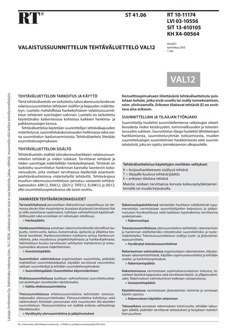 Siirry tuotesivulle RT 10-11174 Valaistussuunnittelun tehtäväluettelo VAL12