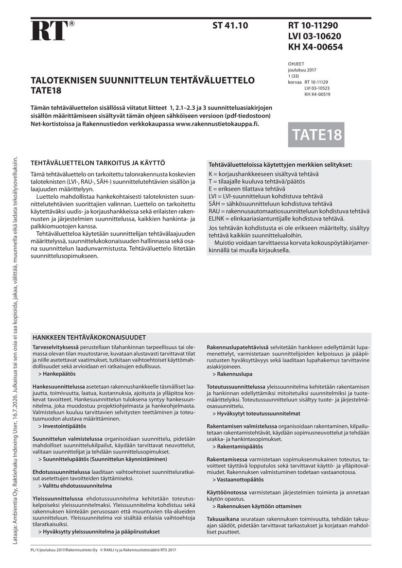 Siirry tuotesivulle RT 10-11290 Taloteknisen suunnittelun tehtäväluettelo TATE18