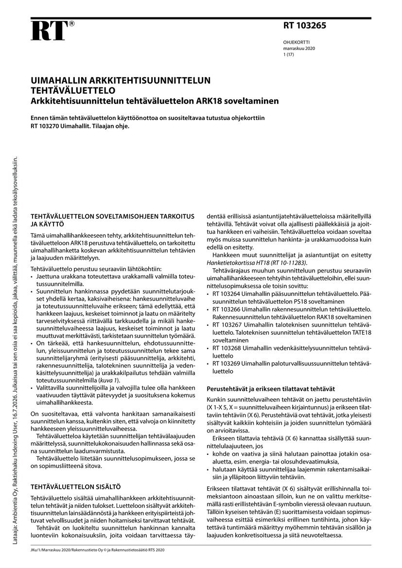 RT 103265 Uimahallin arkkitehtisuunnittelun tehtäväluettelo. Arkkitehtisuunnittelun tehtäväluettelon ARK18 soveltaminen