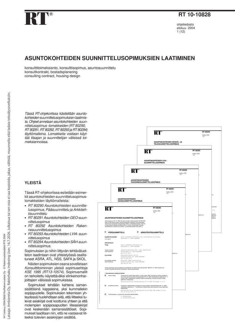 Siirry tuotesivulle RT 10-10828 Asuntokohteiden suunnittelusopimuksien laatiminen