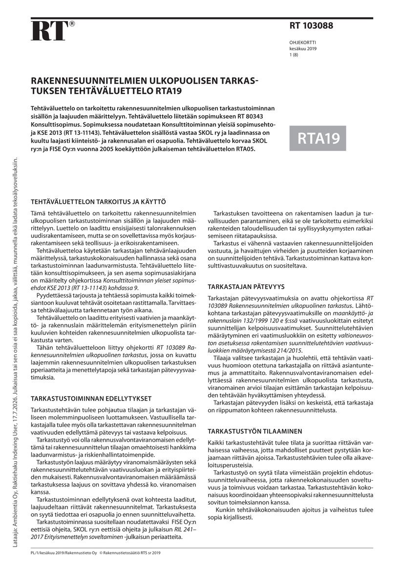 Siirry tuotesivulle RT 103088 Rakennesuunnitelmien ulkopuolisen tarkastuksen tehtäväluettelo RTA19