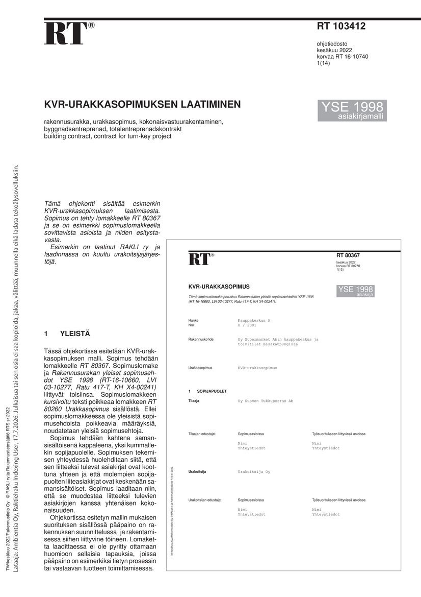 Siirry tuotesivulle RT 103412 KVR-urakkasopimuksen laatiminen. (YSE 1998 asiakirjamalli)