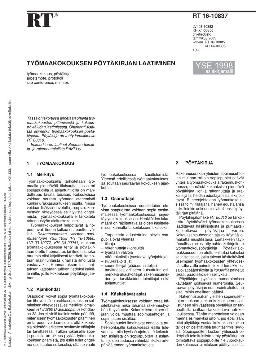 Siirry tuotesivulle RT 16-10837 Työmaakokouksen pöytäkirjan laatiminen